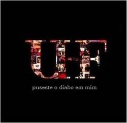 UHF : Puseste o Diabo em Mim (New Version)